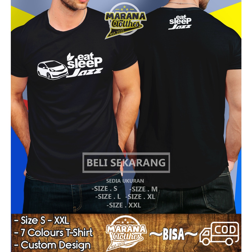 Kaos Mobil Honda Jazz Eat sleep jazz Baju Otomotif