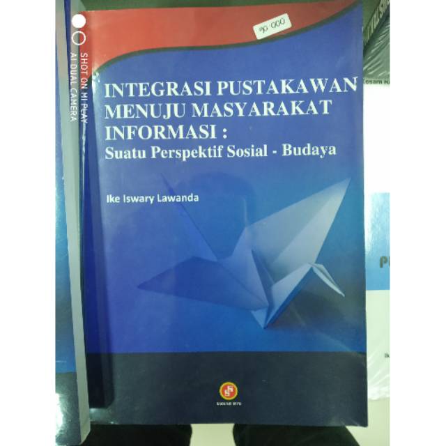

Buku integrasi pustakawan menuju masyarakat informasi suatu perspektif sosial budaya