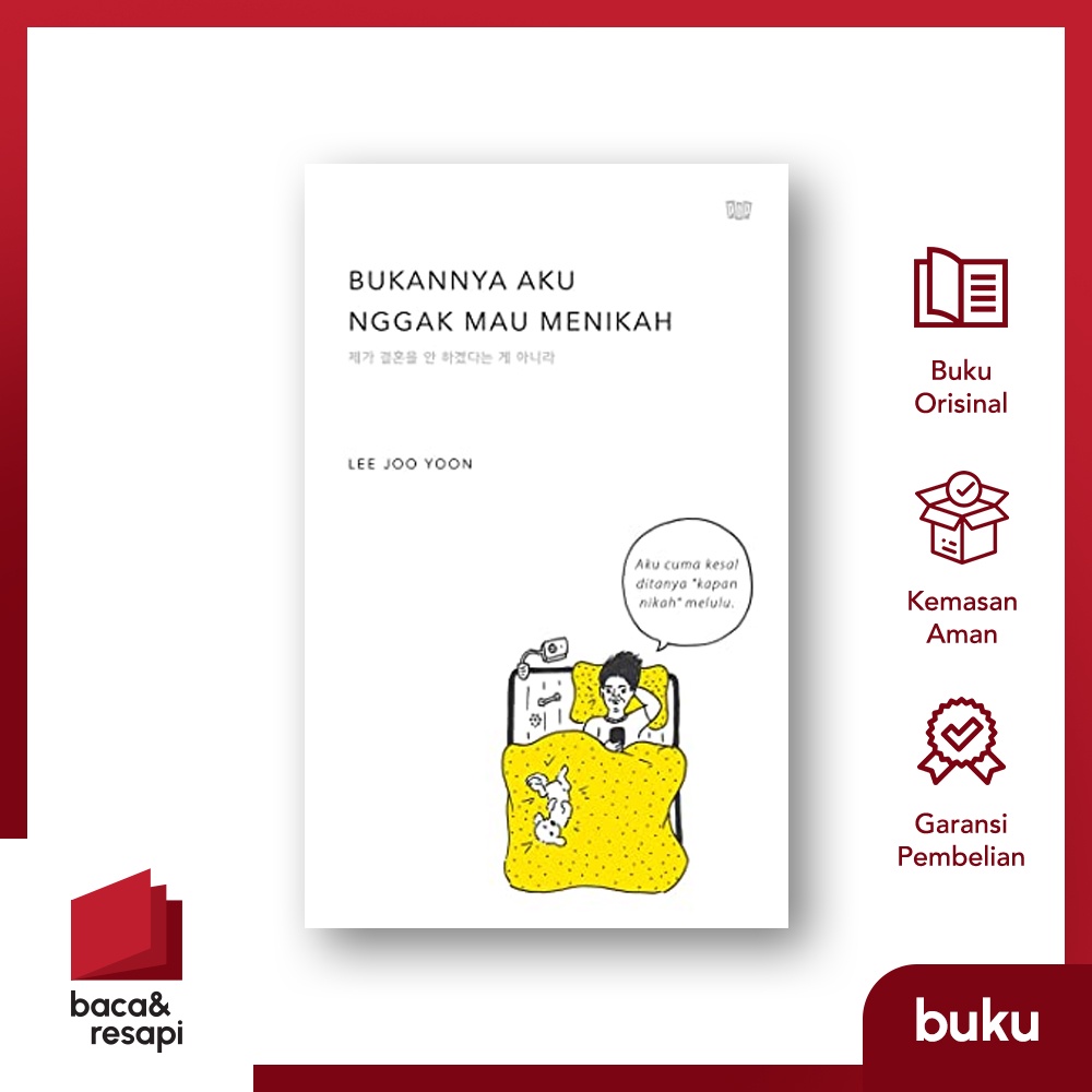 Bukannya Aku Nggak Mau Menikah - Gramedia - Lee Joo Yoon