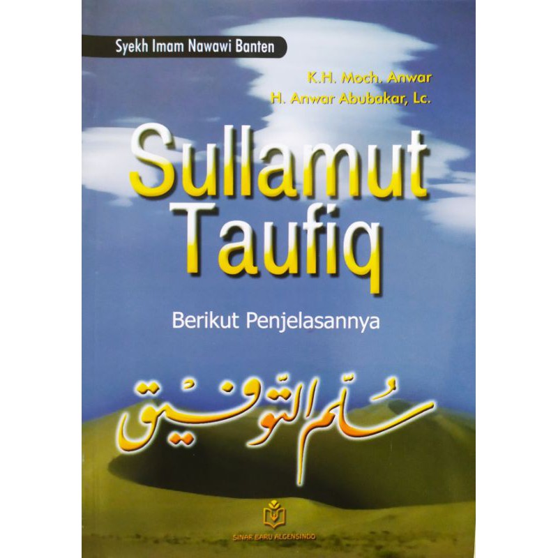 BUKU SULLAMUT TAUFIQ BERIKUT PENJELASANNYA SYEKH IMAM NAWAWI BANTEN