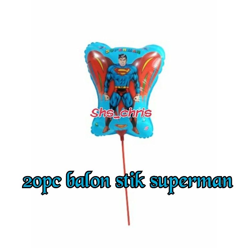 BALON STIK KARAKTER SUPERMAN 20 PIECES