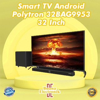 POLYTRON Smart Android Digital Mola TV 32inch Soundbar PLD 32BAG9953 ORIGINAL