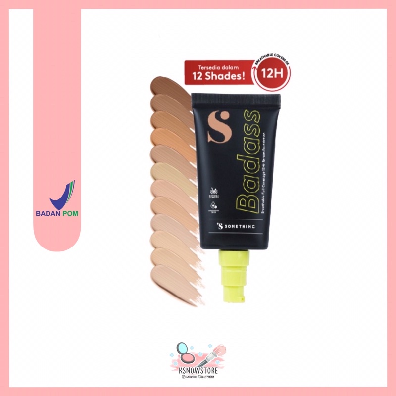 Somethinc Badass Foundation