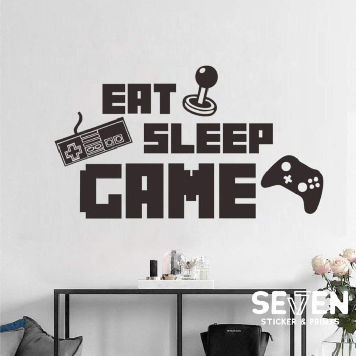 WALL STICKER/CUTTING STICKER/STIKER DINDING - EAT SLEEP GAME 2