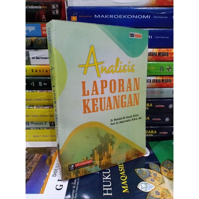 Jual Analisis Laporan Keuangan Edisi 5 Oleh Mamduh M. Hanafi-Abdul ...