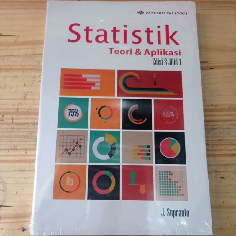 

statistik teori dan aplikasi by j.surpranto