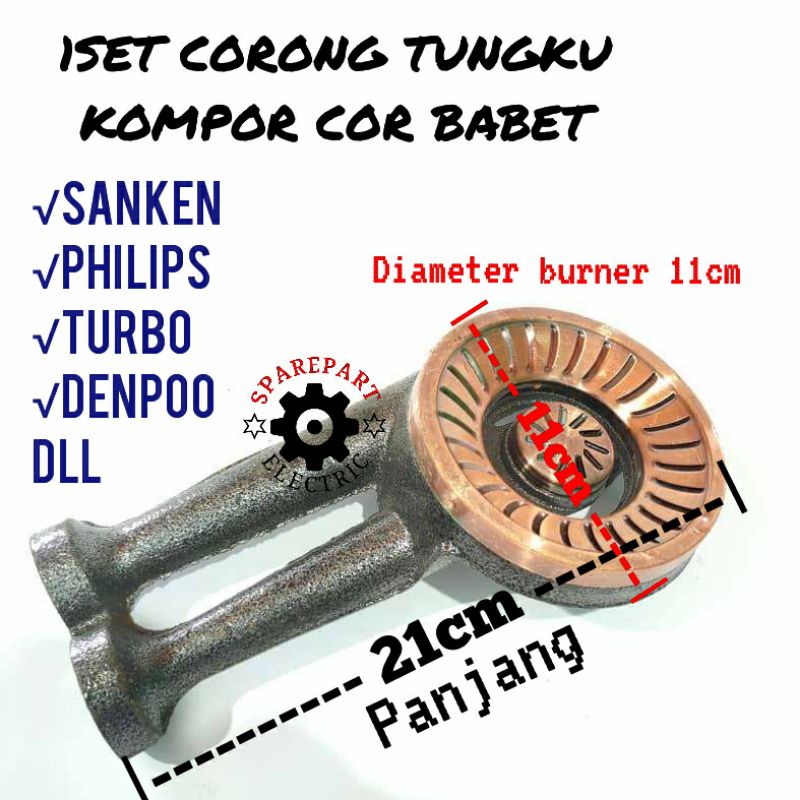 CORONG TUNGKU BURNER API 1SET KOMPOR COR BABET SANKEN DLL