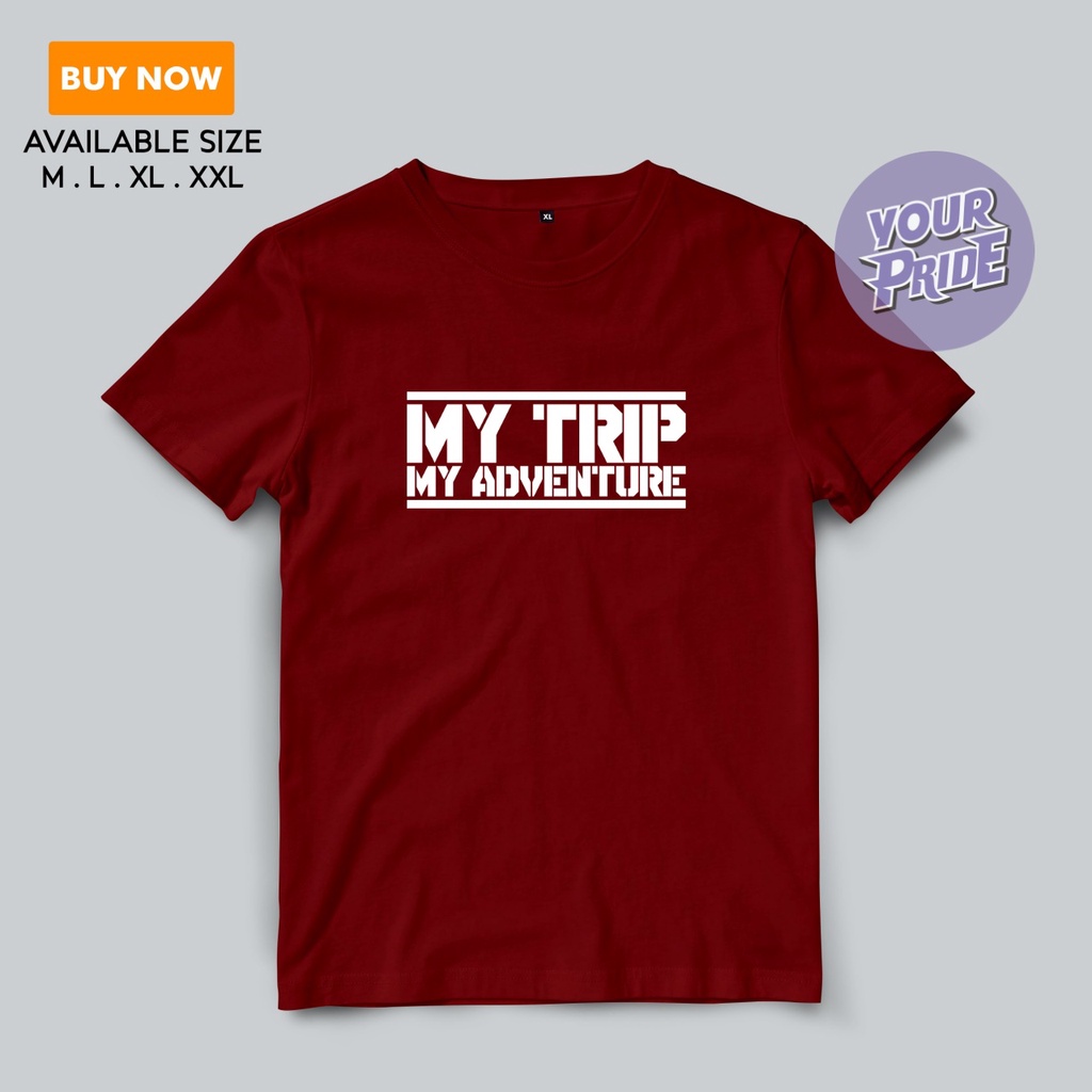 Baju Kaos My Trip My Adventure