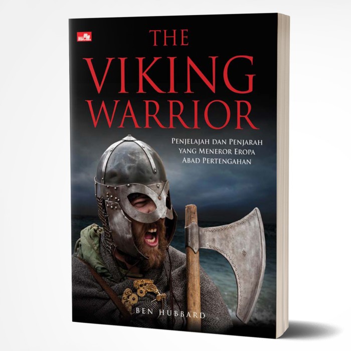 

MUST HAVE!! THE VIKING WARRIOR: PENJELAJAH DAN PENJARAH YANG MENEROR EROPA TERLARIS
