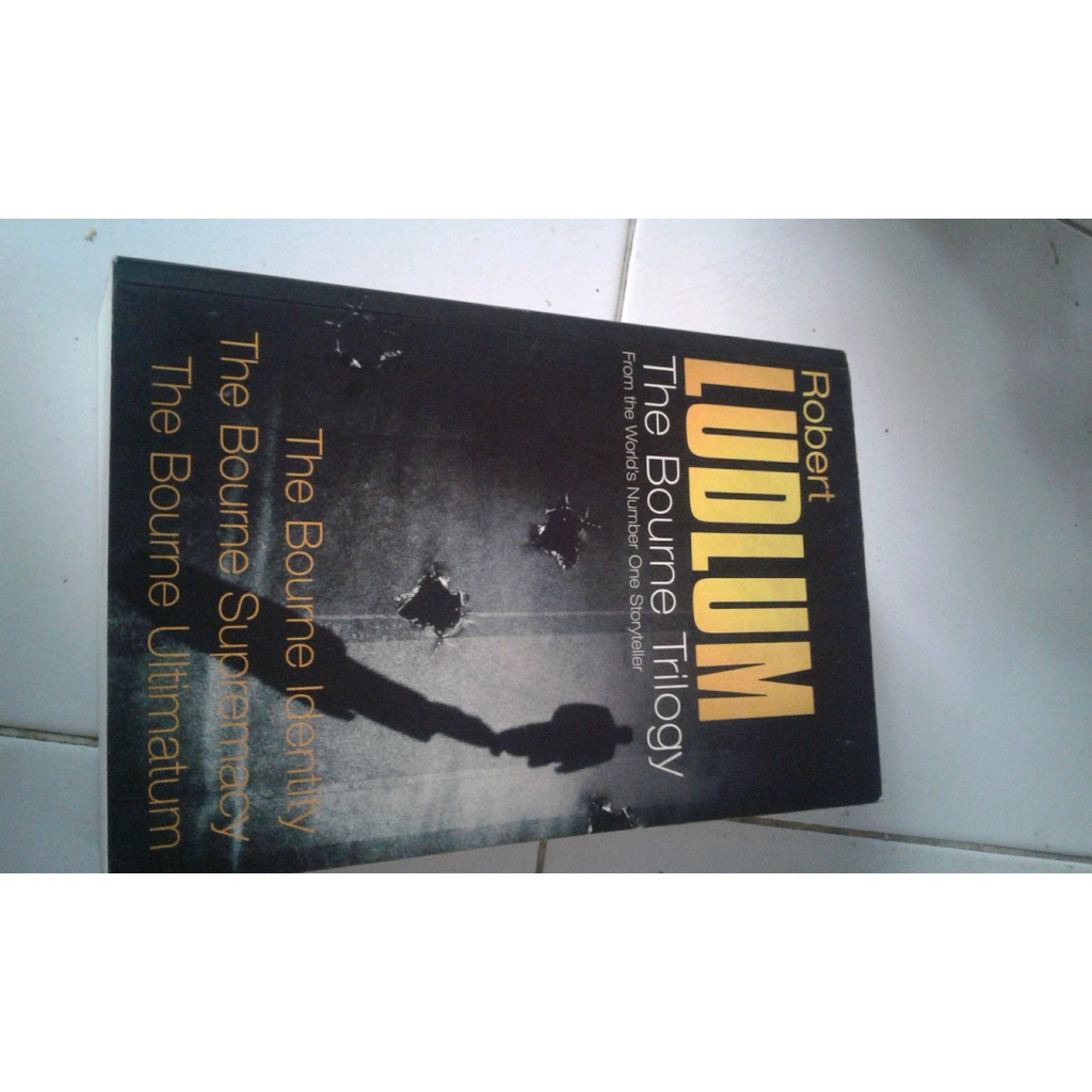 

ORIGINAL The Bourne Identity The Bourne Supremacy The Bourne Ultimatum -Robert Ludlum