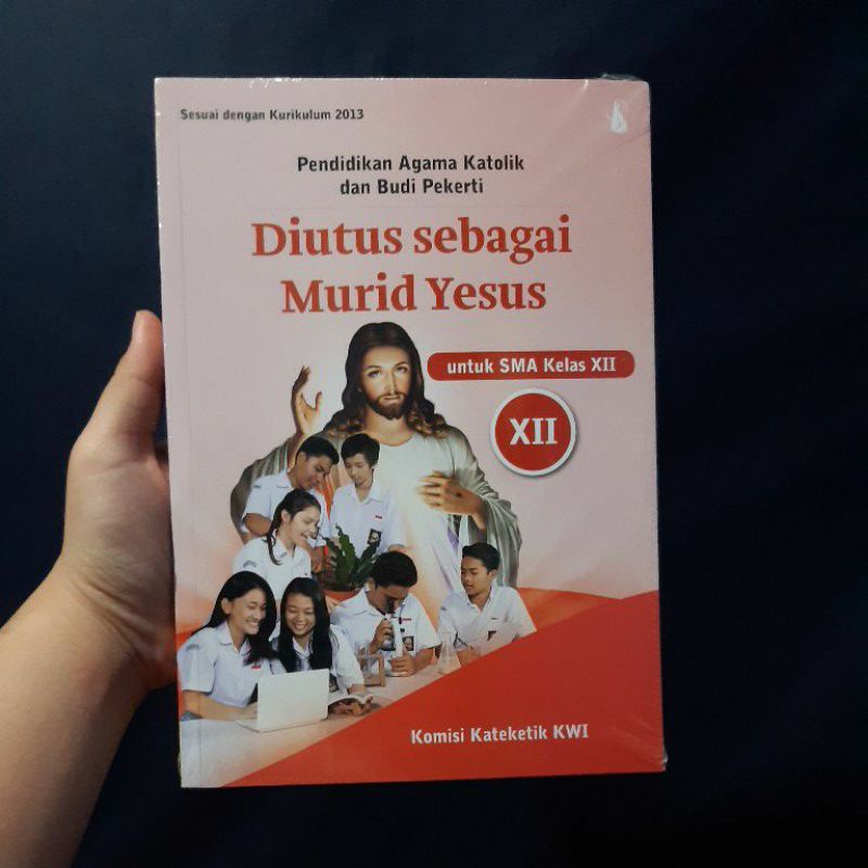 

Buku Pendidikan Agama Katolik dan Budi Pekerti untuk SMA kelas XII, Penerbit Kanisius