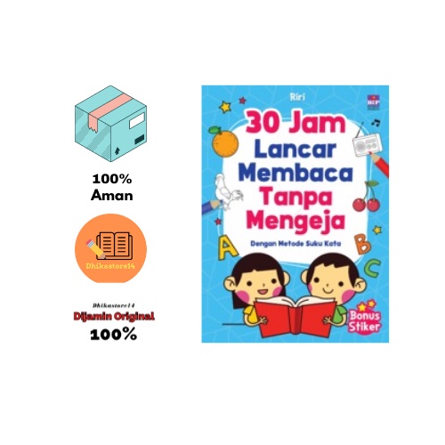 30 Jam Lancar Membaca Tanpa Mengeja - Riri