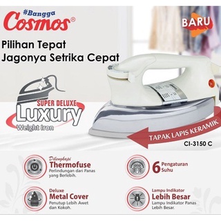 Setrika Listrik Cosmos CI 3150 C 6 Kecepatan Ceramic Soleplate Metal Cover Super Deluxe Luxury Weight Iron Garansi Resmi