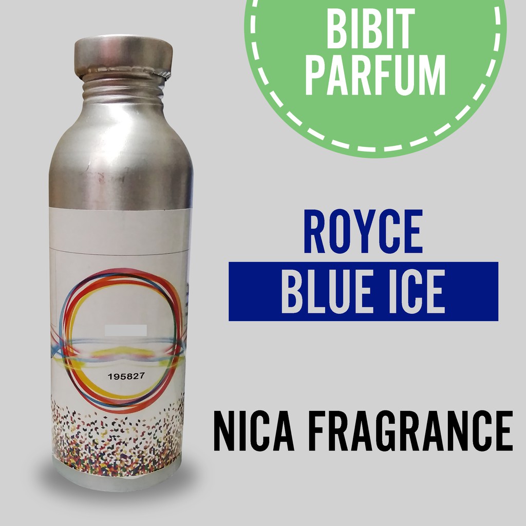 Bibit Parfum Murni BLUE 1CE - ROYCE Nica Fragrance 250ml Segel Pabrik