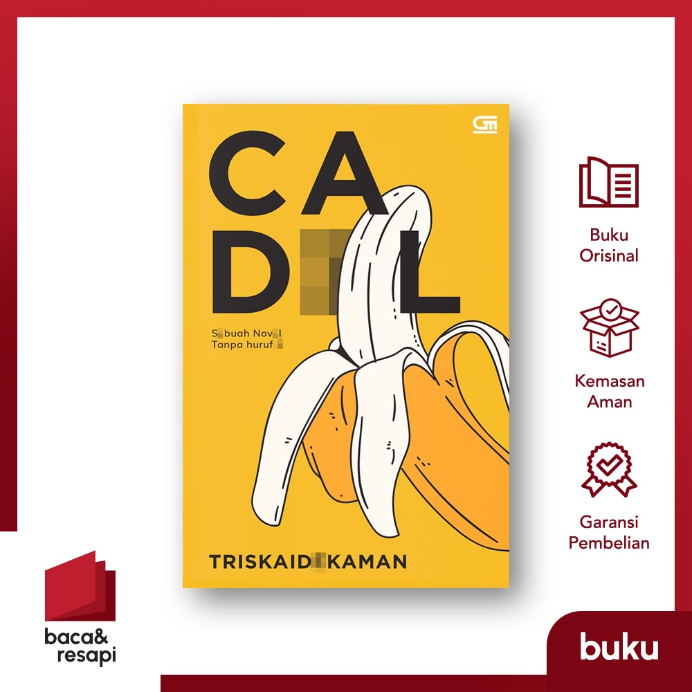 Cadl-Sebuah Novel Tanpa Huruf E - Gramedia - Triskaidekaman