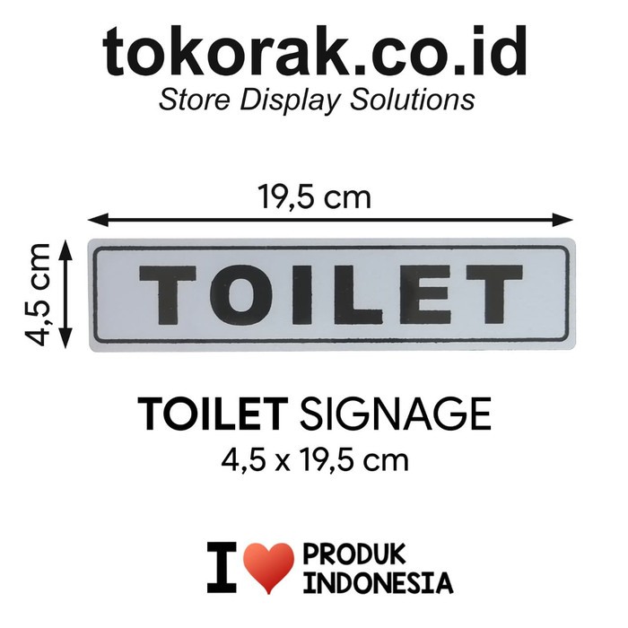 SIGNAGE TOILET 4,5X19,5CM SIGN PETUNJUK SIMBOL LOGO PERINGATAN