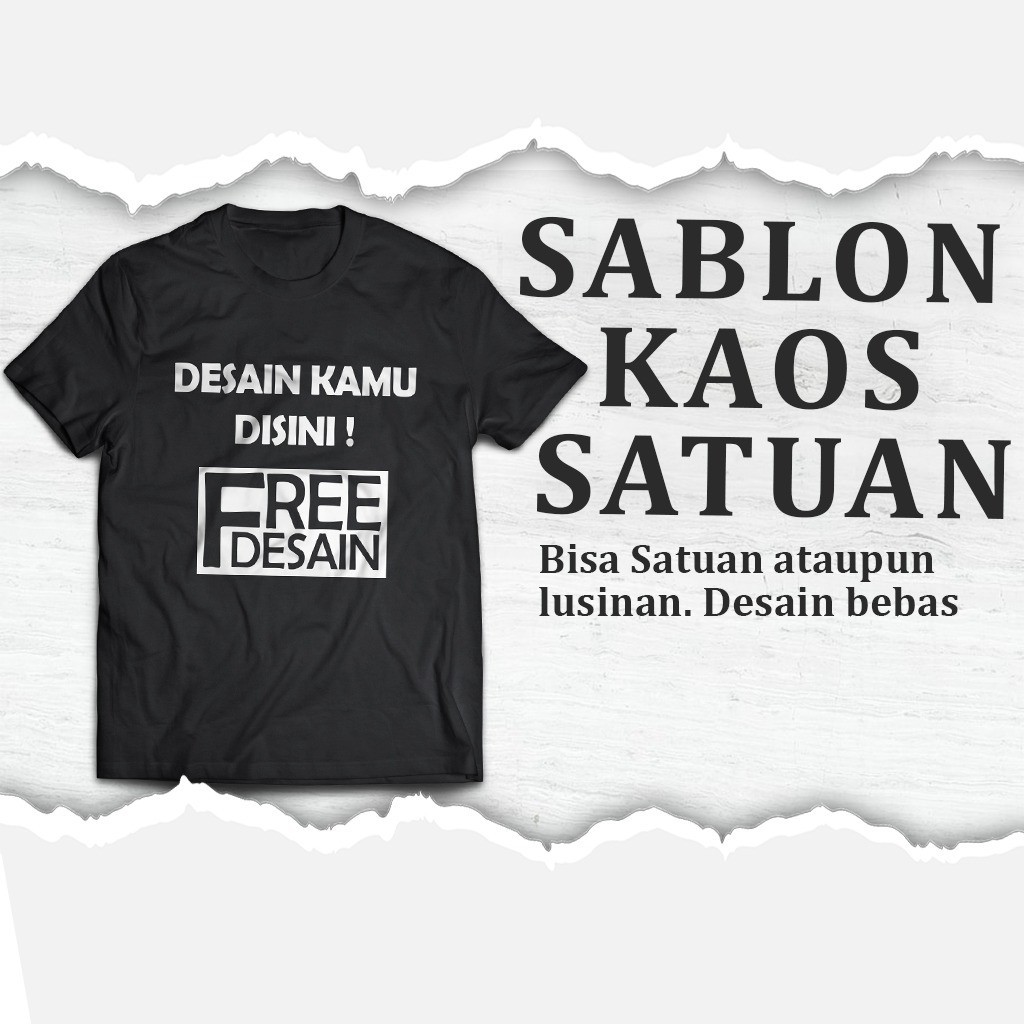 KAOS CUSTOM GAMBAR atau TULISAN SABLON DTF A4