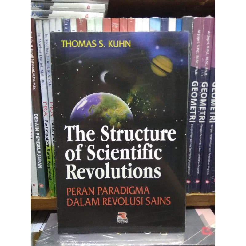 Peran Paradigma dalam Revolusi Sains - Thomas S Khun