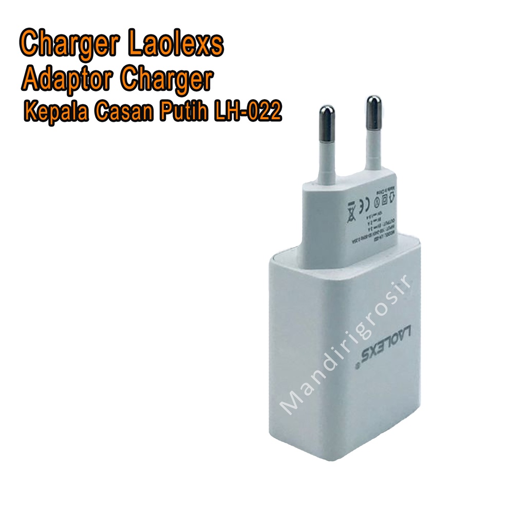 Adaptor Charger *Charger Laolexs * Kepala Casan Putih * LH-022