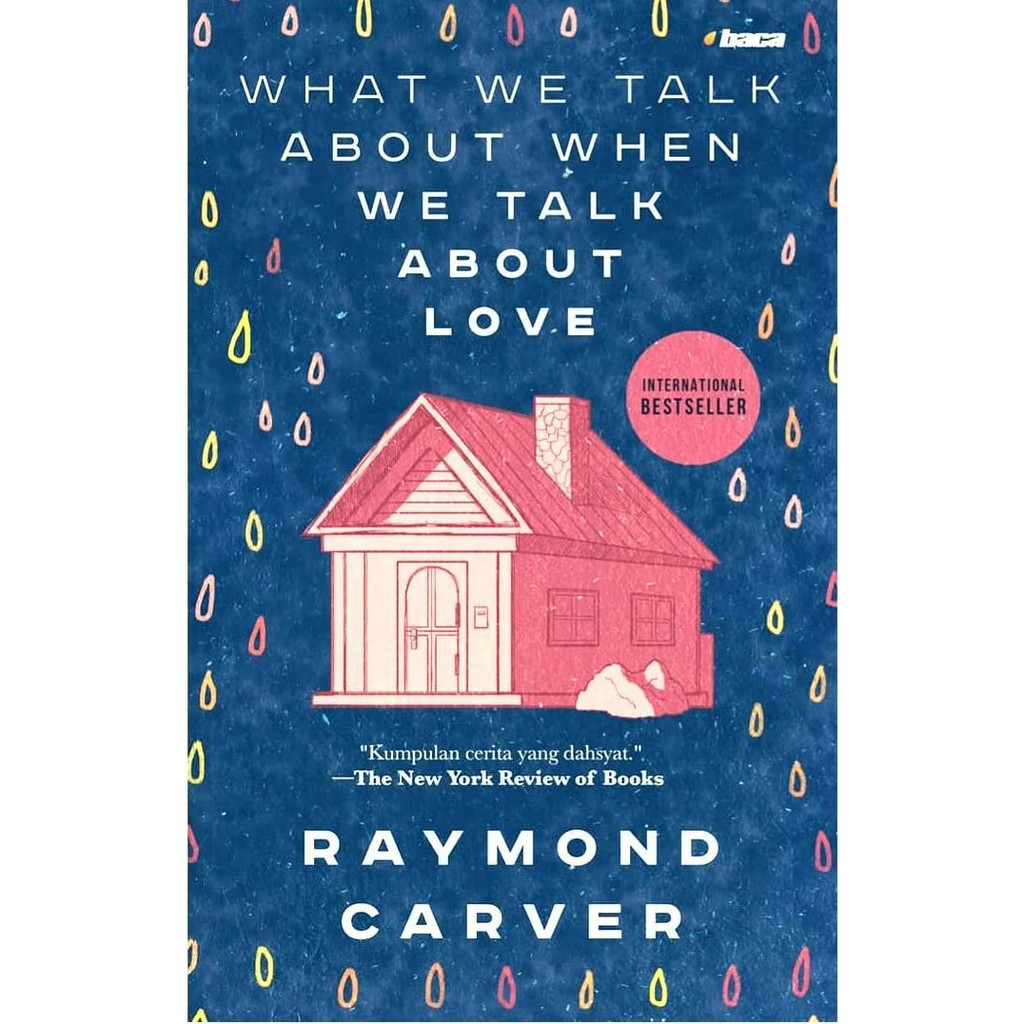 Buku What We Talk About When We Talk About Love Kumcer Karya Raymond Carver