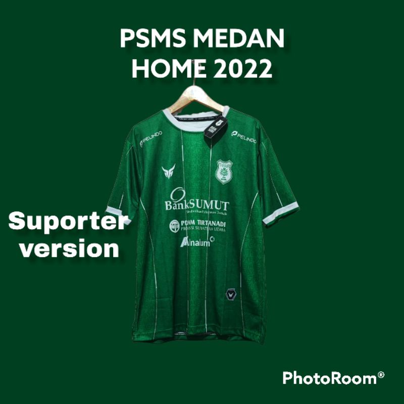 ORIGINAL JERSEY PSMS MEDAN HOME 2022 SUPORTER VERSION