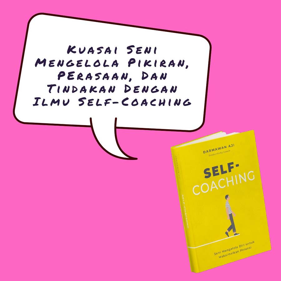 [FREE E-course 250rb] Buku SELF COACHING - Darmawan Aji - Buku Motivasi Pengembangan Diri Bisnis