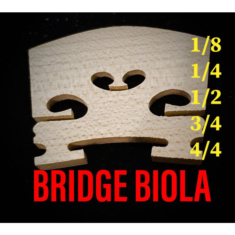 BRIDGE BIOLA VIOLIN SEMUA UKURAN