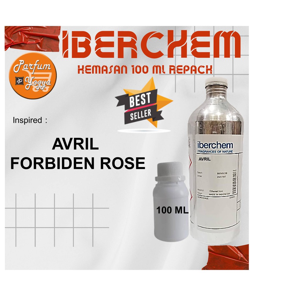 BIBIT PARFUM MURNI IBERCHEM AVRIL FORBIDEN ROSE 100 ML | AVRIL FORBIDDEN ROSE | BEST SELLER | WOMEN