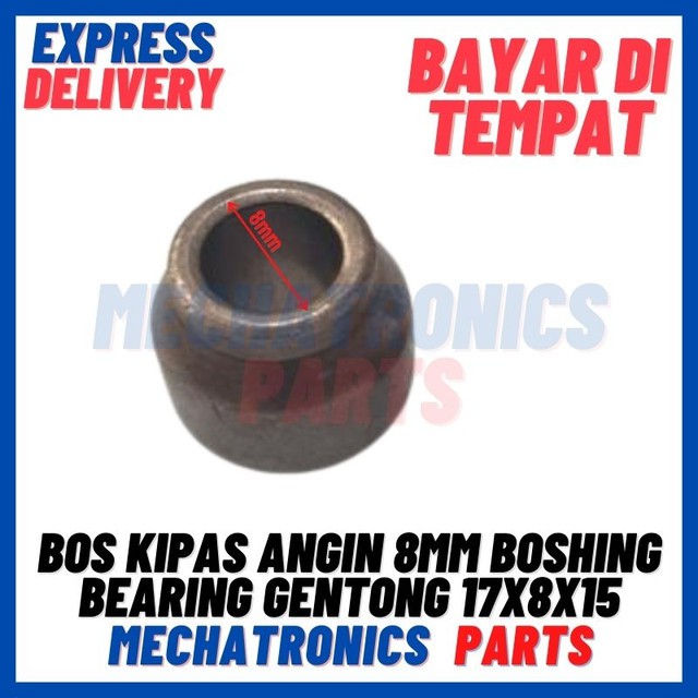 [DEV-9410] BOS KIPAS ANGIN 8MM BOSHING BEARING GENTONG 17X8X15