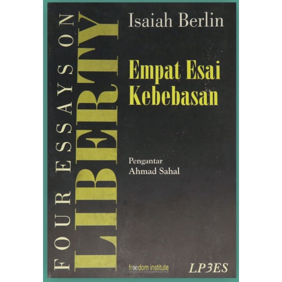 Empat Esai Kebebasan Four Essays on Liberty