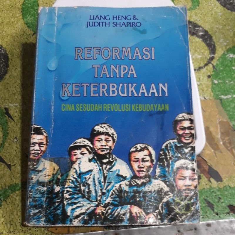 REFORMASI TANPA KETERBUKAAN (CINA SESUDAH REVOLUSI KEBUDAYAAN)