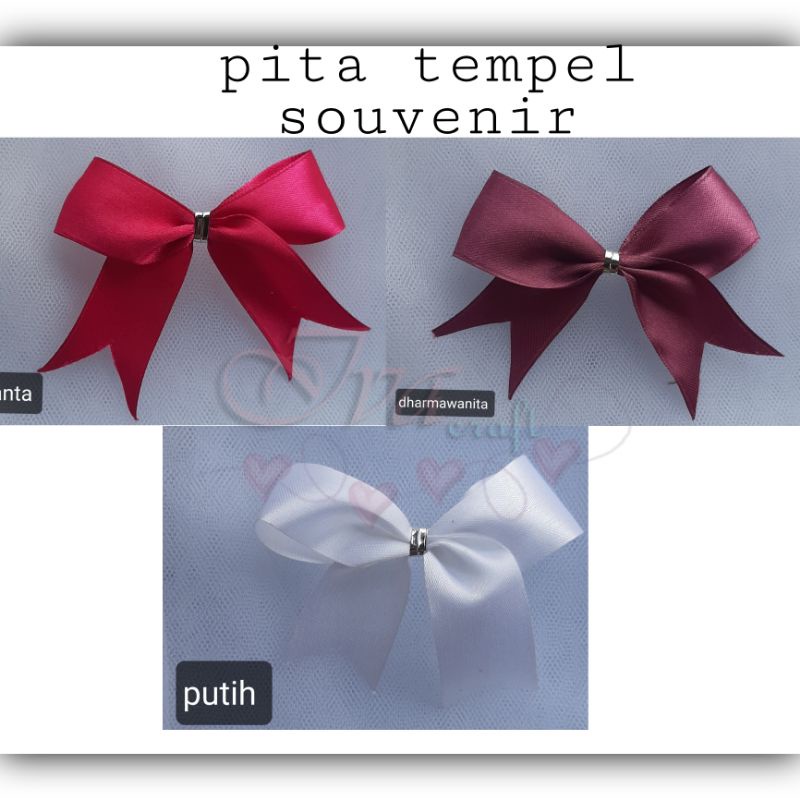 

Pita souvenir/ pita tempel/ pita hampers/ pita ucapan/ pita kado/ pita parcel/ pita jadi/ pita siap pakai/ pita kupu kupu/ pita satin per biji