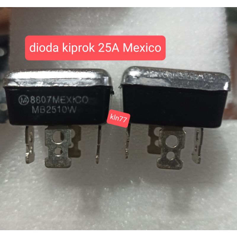 DIODA BRIDGE 25A MEXICO 25 AMPERE DIODA KIPROK 25A 1000V KBPC