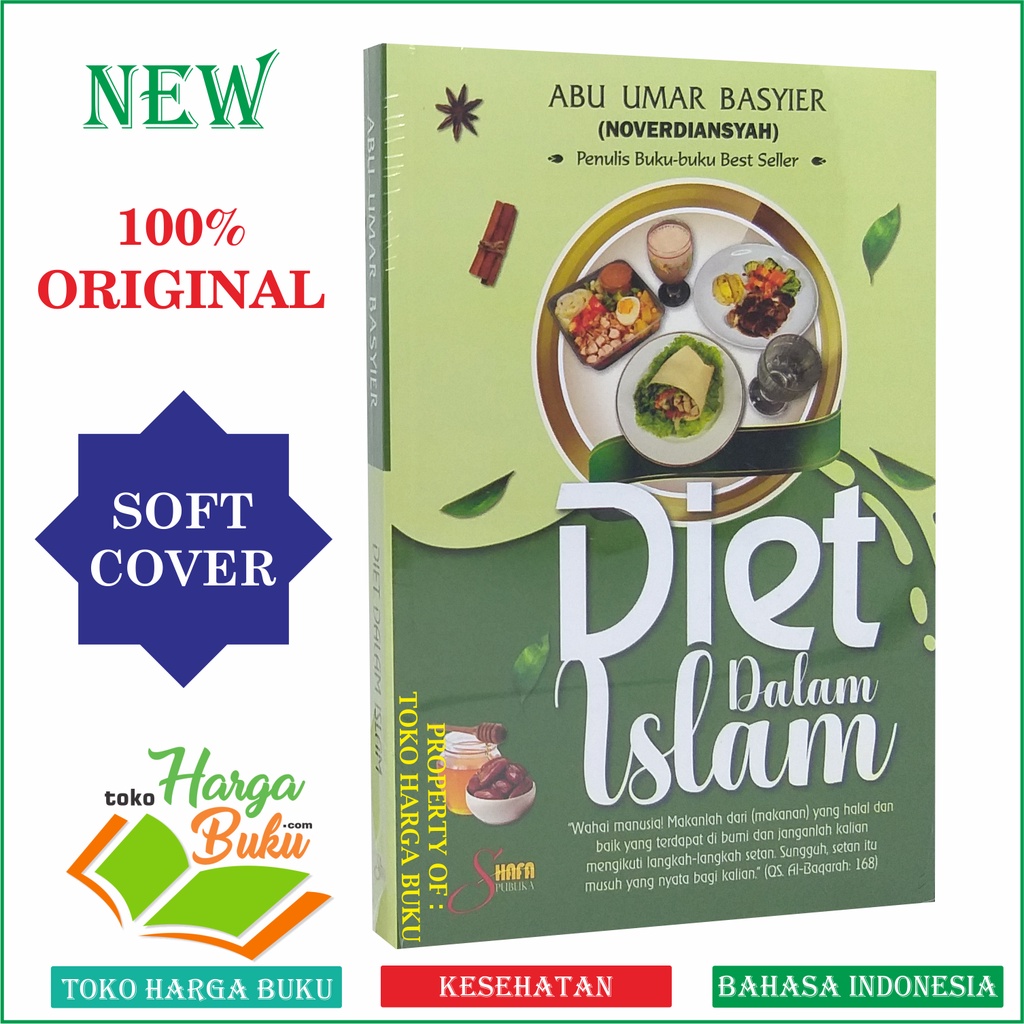 Diet Dalam Islam Karya Abu Umar Basyier Penerbit Shafa Publika