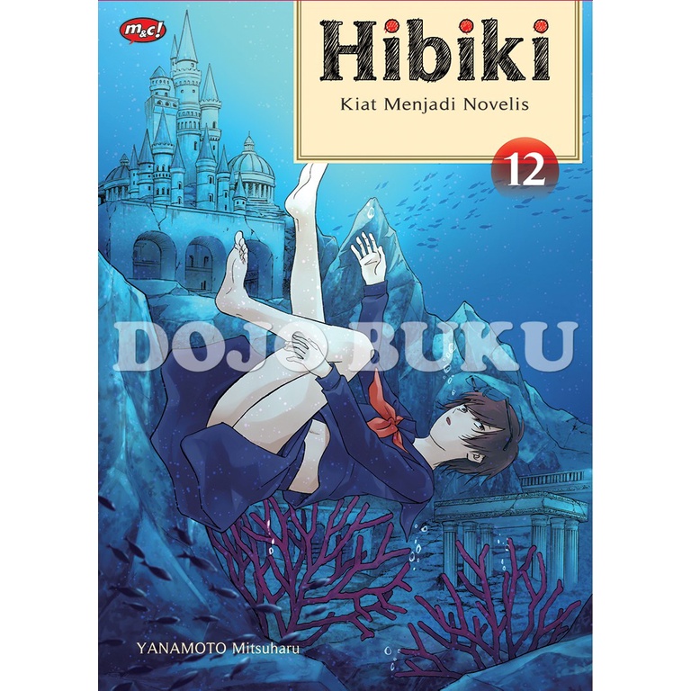 Komik Hibiki : Kiat Menjadi Novelis 12 by Mitsuharu Yanamoto