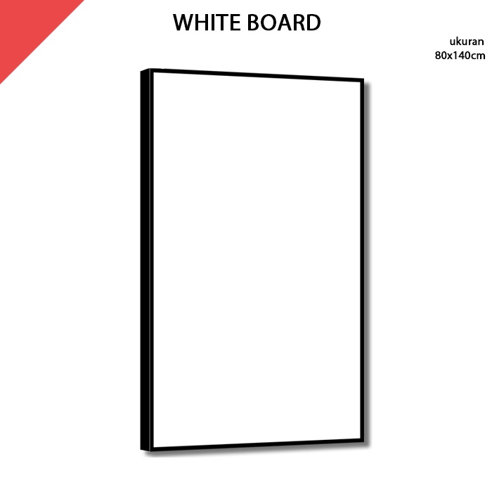 

Papan Tulis Putih White Board 80x140 cm