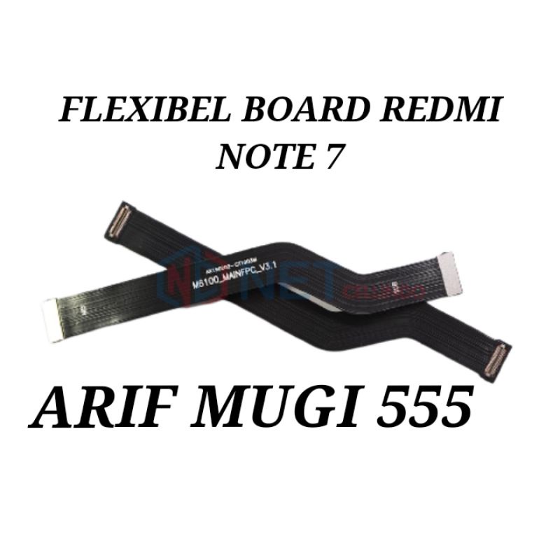 Flexibel Fleksibel board Xiaomi redmi note 7