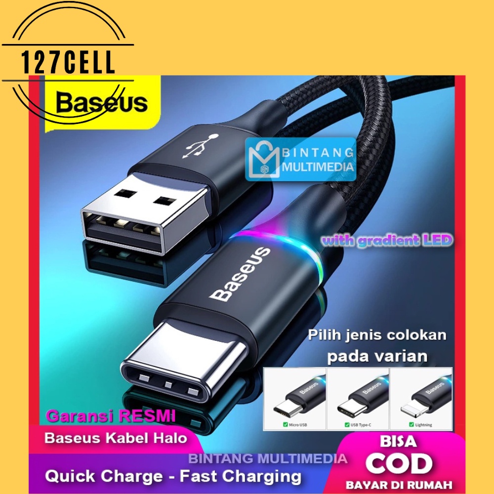 KABEL DATA LED BASEUS HALO FAST CHARGING LIGHTNING/MICRO USB/TYPE-C 1M PILIH SATU YA SESUAIKAN DENGAN HP ANDA