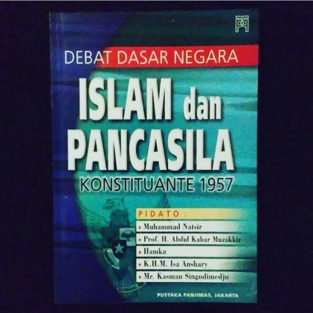 Debat Dasar Negara Islam dan Pancasila Konstituante 1957