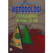 

Buku Metodologi Pengajaran Agama Islam Zakiah Daradjat