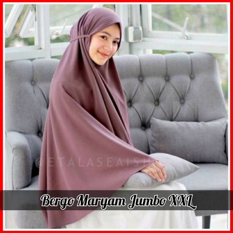BISA COD HIJAB BERGO MARYAM DIAMOND JUMBO XXL JILBAB PANJANG SYARI/BERGO BESAR KERUDUNG SYARI