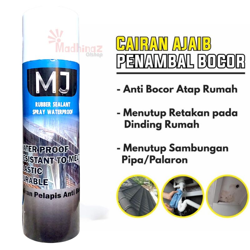 Spray ajaib MJ rubber sealant 500 ml anti bocor /atap bocor/rembes pelapis karat,pipa bocor,dinding rembes