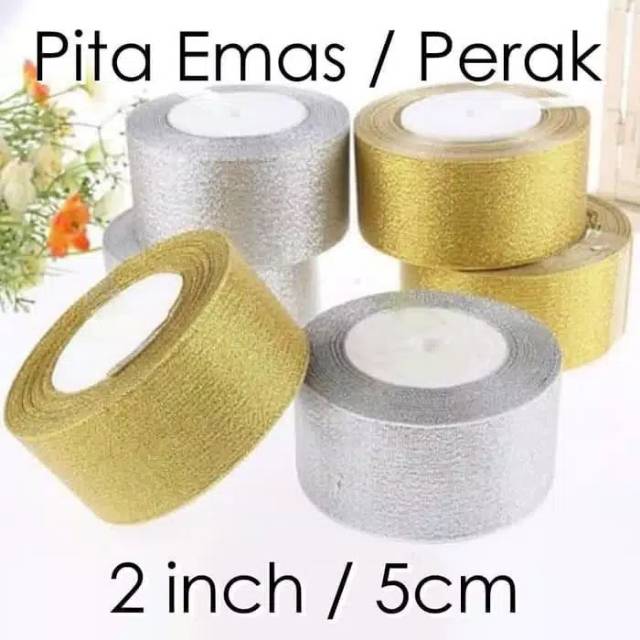

Pita Warna Emas/Perak Ukuran 5cm/2