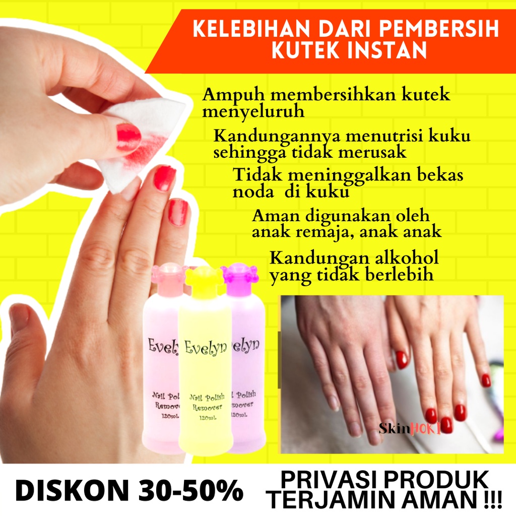 PEMBERSIH CAT KUKU EVELYN NAILPOLISH REMOVER  120ML ASETON ORIGINAL BPOM