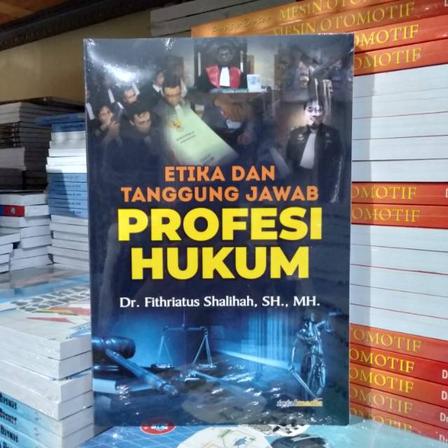 

Etika dan Tanggung Jawab Profesi Hukum