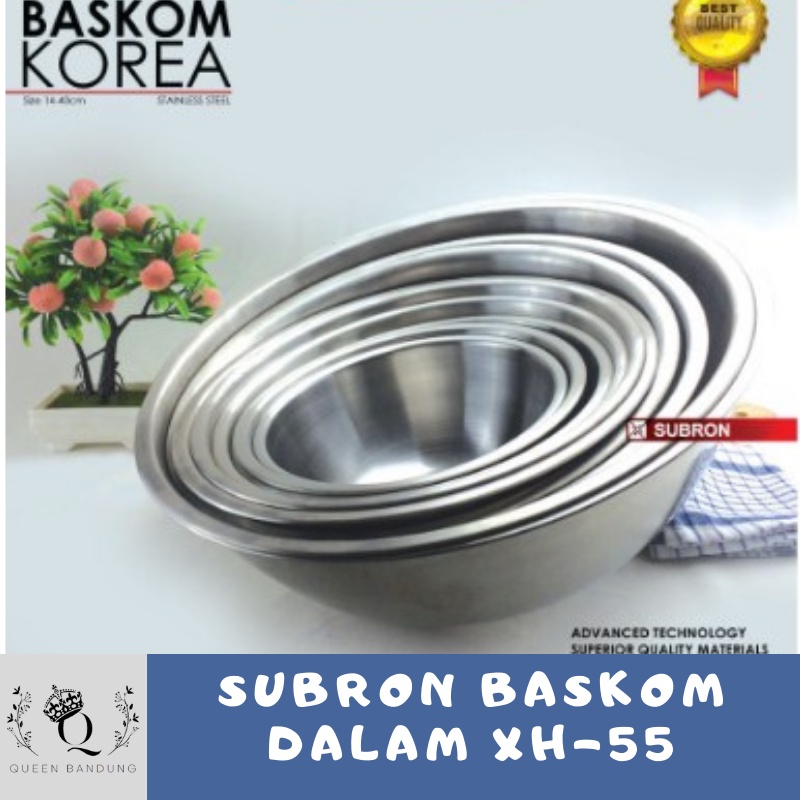 Subron Baskom Dalam XH55 18cm-34cm