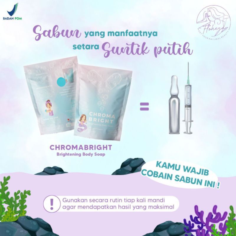 CHROMA BRIGHT BRIGHTENING SOAP / SABUN PENCERAH BADAN BPOM