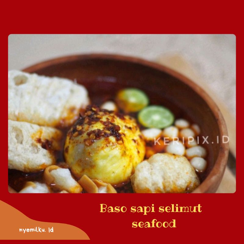 

Baso sapi Selimut Seafood |nyemilku. id