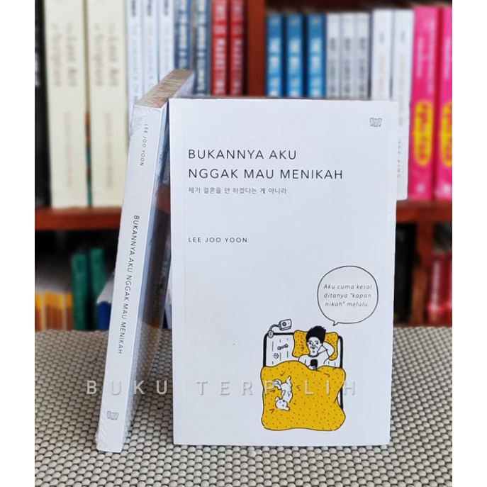 Bukannya Aku Nggak Mau Menikah - Lee Joo Yoon