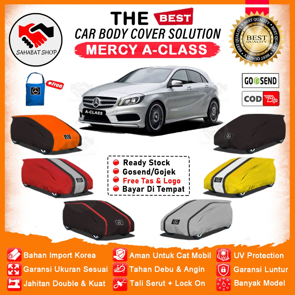 Sahabat Body Cover Mobil A Class / Sarung Penutup Mercy A Class Outdoor / Selimut Jas Mantol Mantel Tutup Pelindung Pembungkus Kerudung Kelambu Tutupan Terpal Bungkus Kerodong Mobil Sedan Mercedes Benz Waterproof Anti Air Model Orange